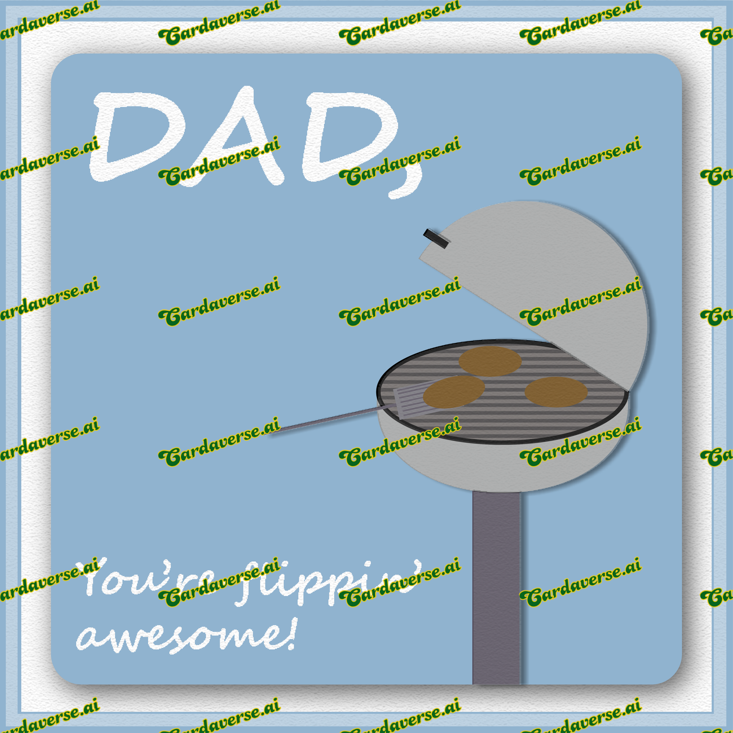 Dad, you're flippin' awsome