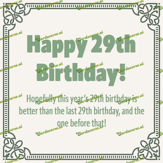 Better 29th Birthday