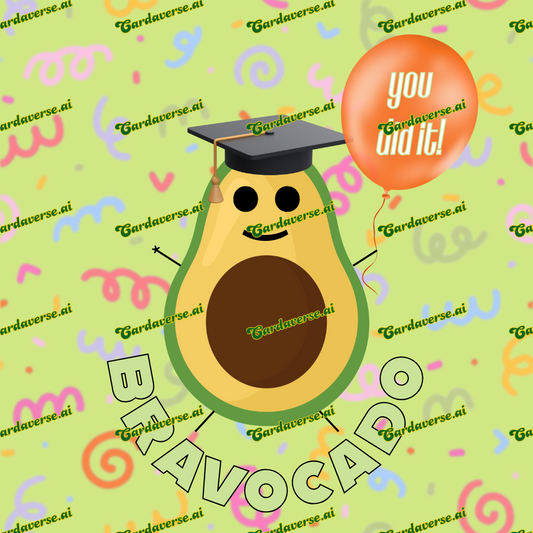 Bravocado! You Did It