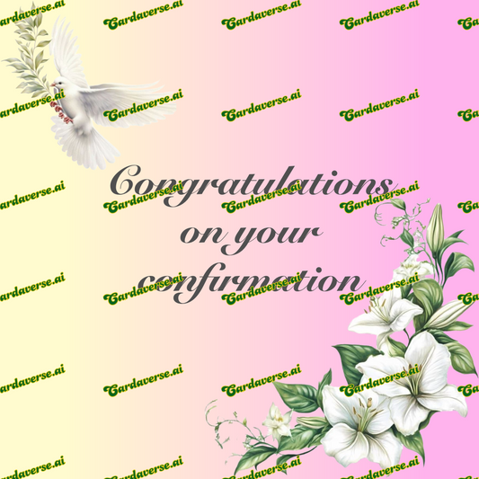 Congrats on your confirmation