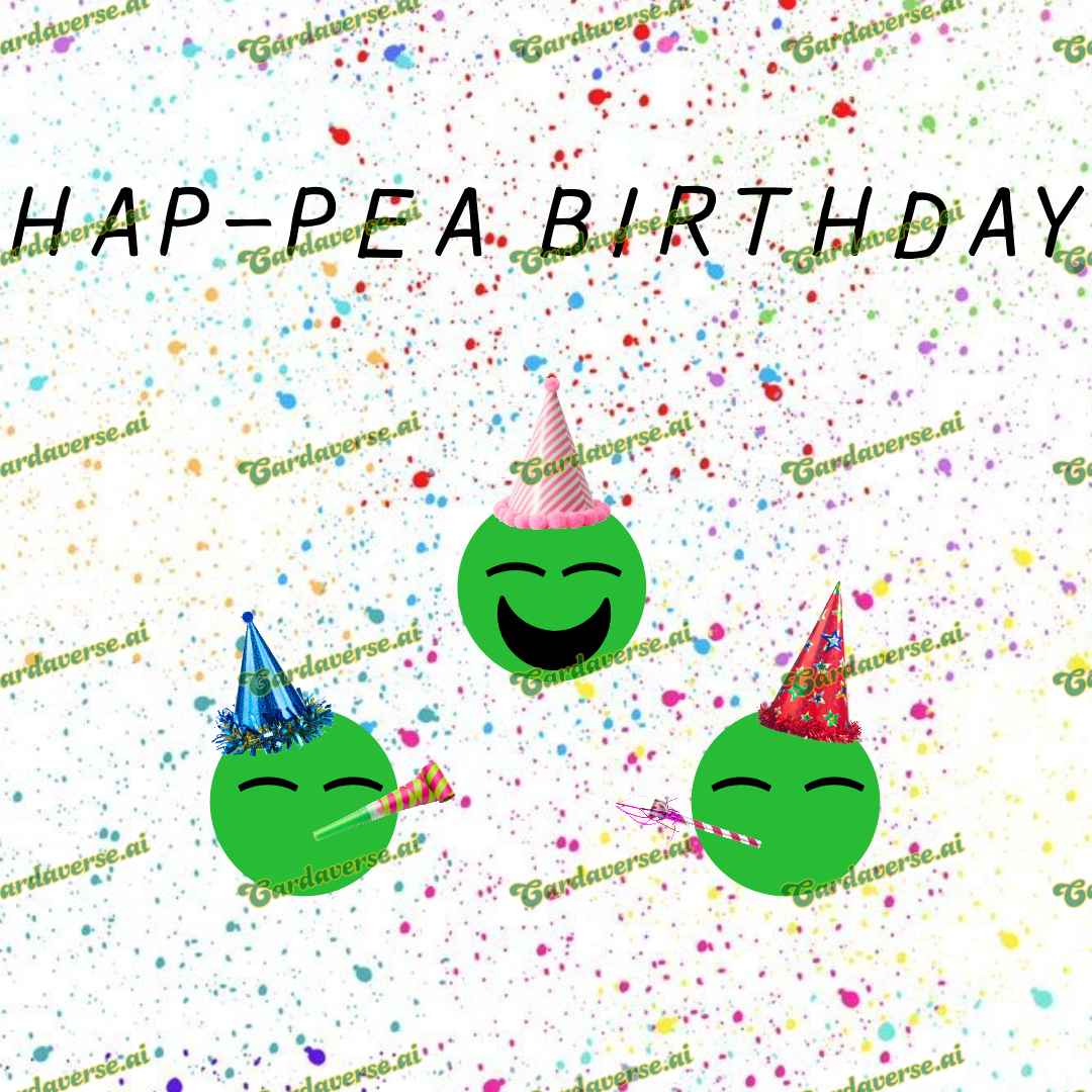 HAP-PEA BIRTHDAY Card