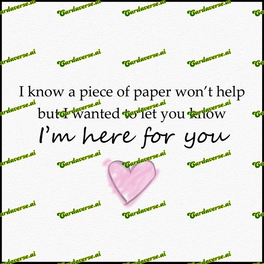 I'm here for you
